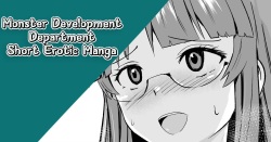 Kaijin Kaihatsubu Tanpen Ero | Monster Development Department Short Erotic Manga