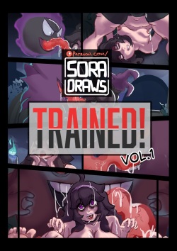 TRAINED! 01