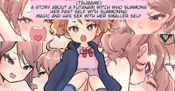 A story about a futanari witch who summons her past self with summoning magic and has sex with her smaller self