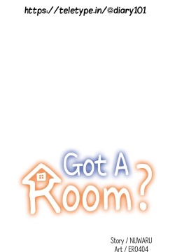 Got a Room?