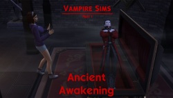 Vampire Sims: Part 1 - Ancient Awakening