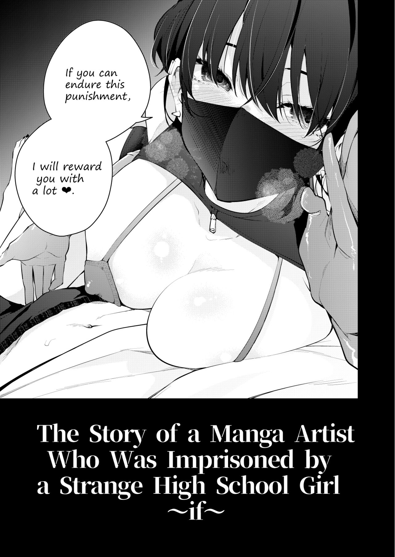 Mishiranu Joshikousei ni Kankin Sareta Mangakka no Hanashi ~if~ | The Story  of a Manga Artist Who Was Imprisoned by a Strange High School Girl ～if～ -  Page 4 - HentaiEra