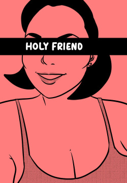 Holy Friend